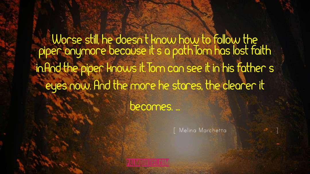 Lost Faith quotes by Melina Marchetta