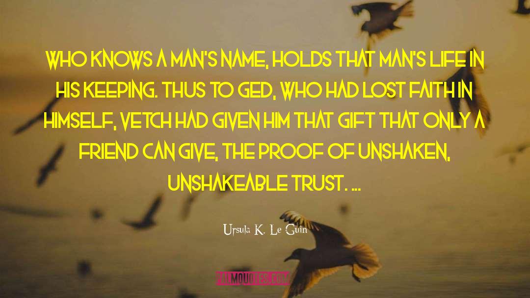 Lost Faith quotes by Ursula K. Le Guin