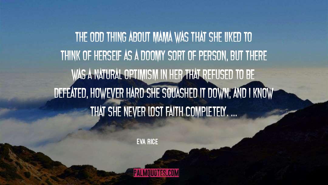 Lost Faith quotes by Eva Rice