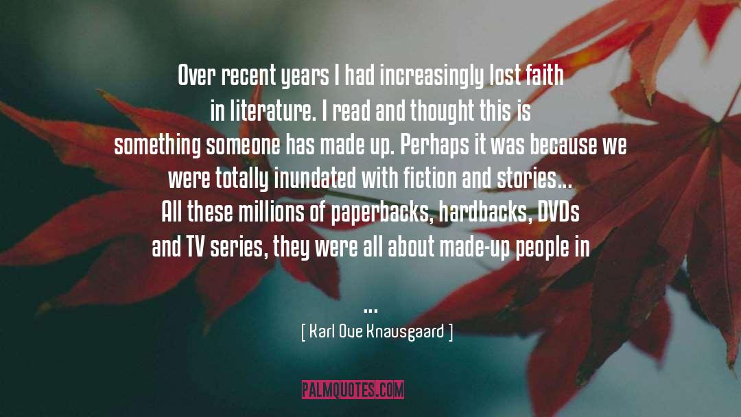 Lost Faith quotes by Karl Ove Knausgaard