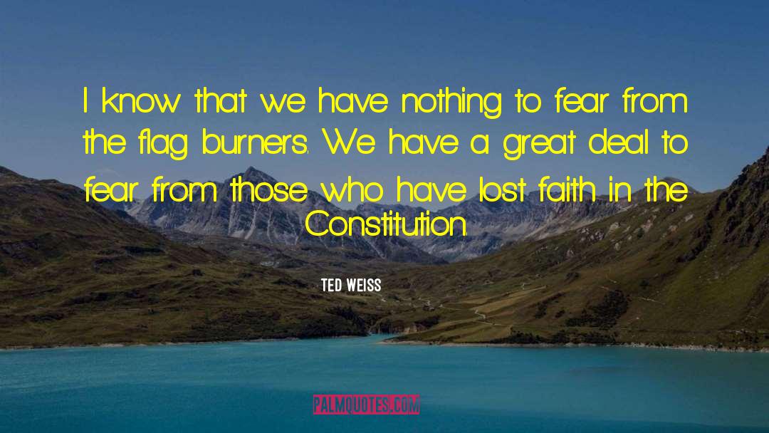 Lost Faith quotes by Ted Weiss