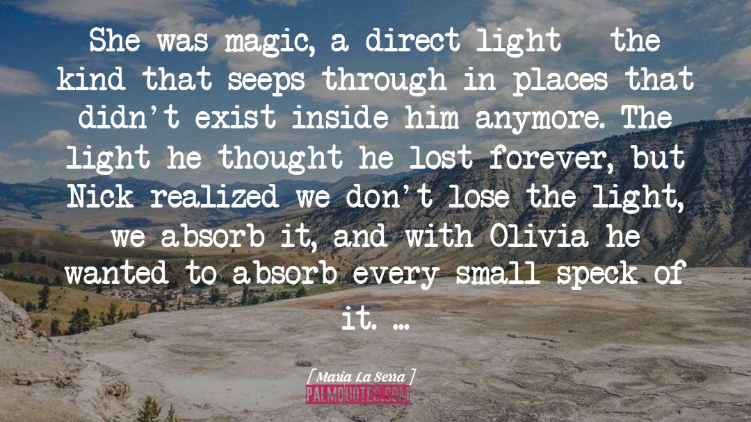 Lost Forever quotes by Maria La Serra