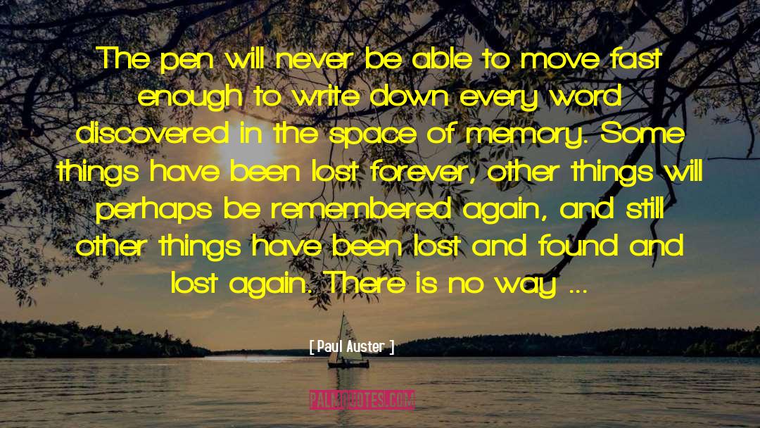 Lost Forever quotes by Paul Auster