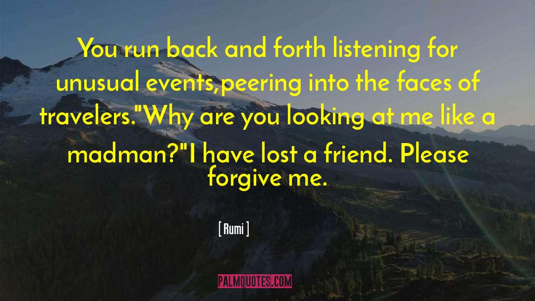 Lost Friend quotes by Rumi