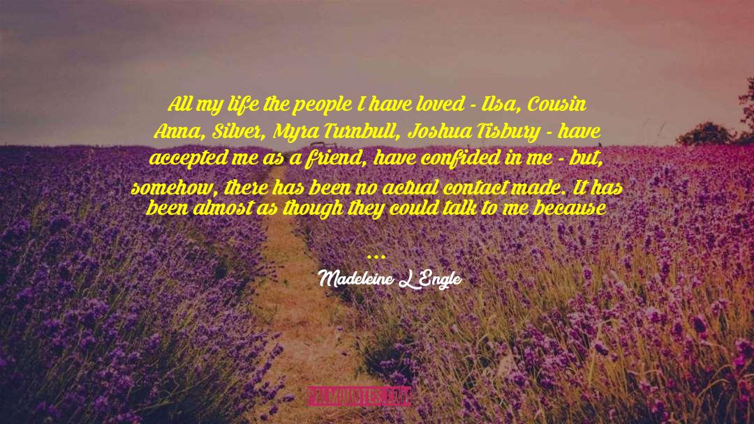 Lost Friend quotes by Madeleine L'Engle