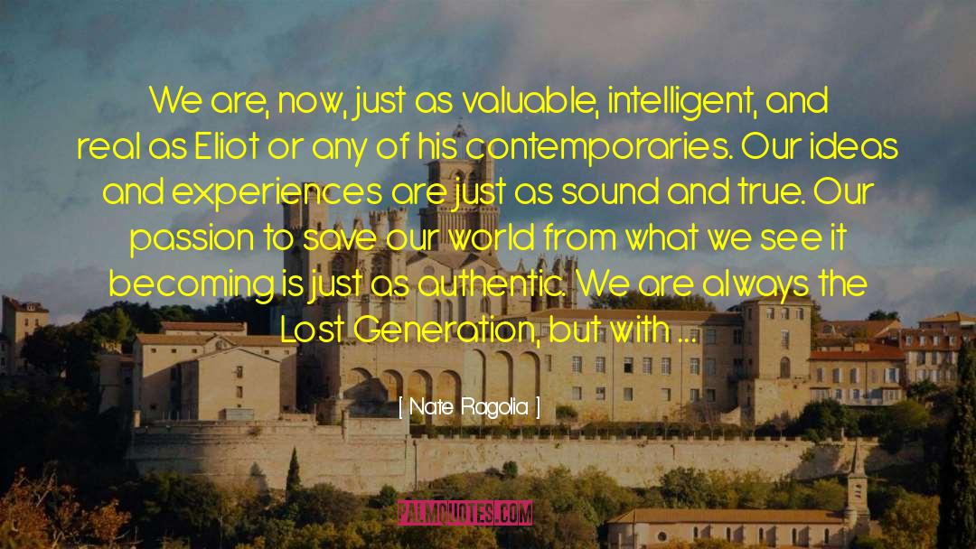 Lost Generation quotes by Nate Ragolia