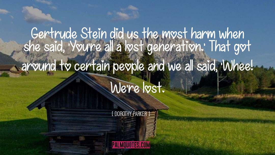 Lost Generation quotes by Dorothy Parker