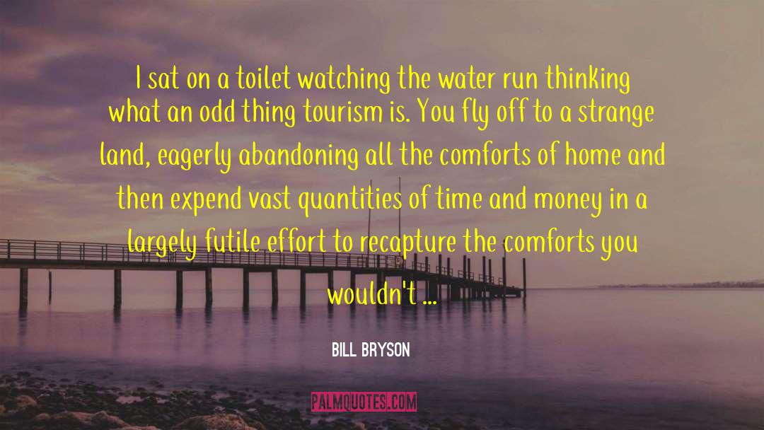 Lost Girls quotes by Bill Bryson