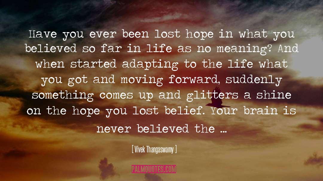 Lost Hope quotes by Vivek Thangaswamy
