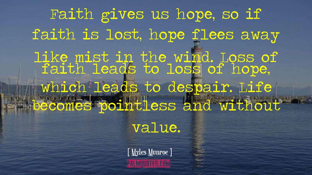 Lost Hope quotes by Myles Munroe