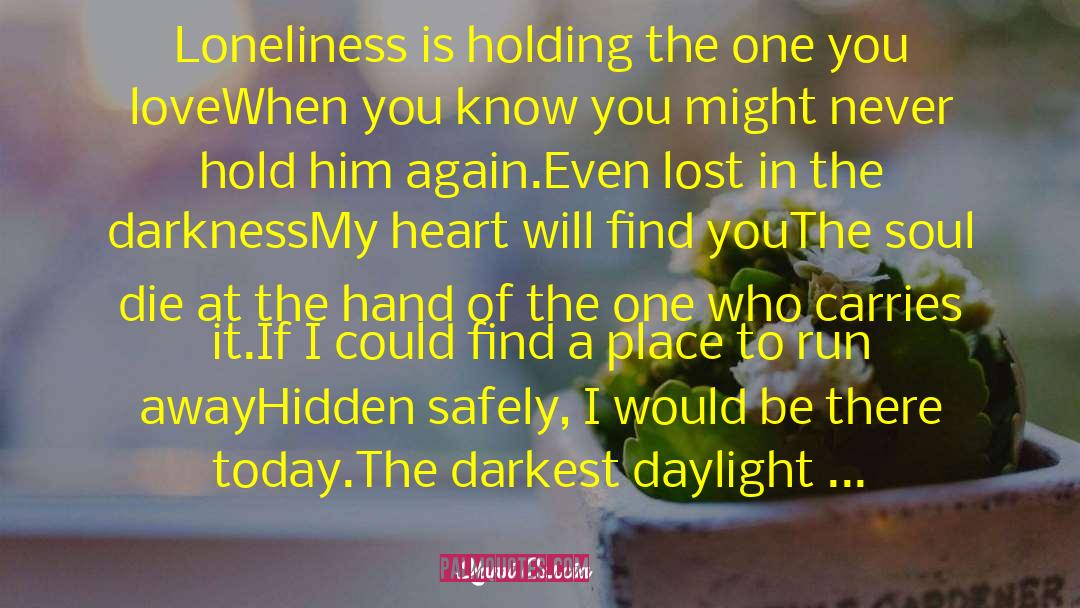 Lost In The Darkness quotes by Kami Garcia
