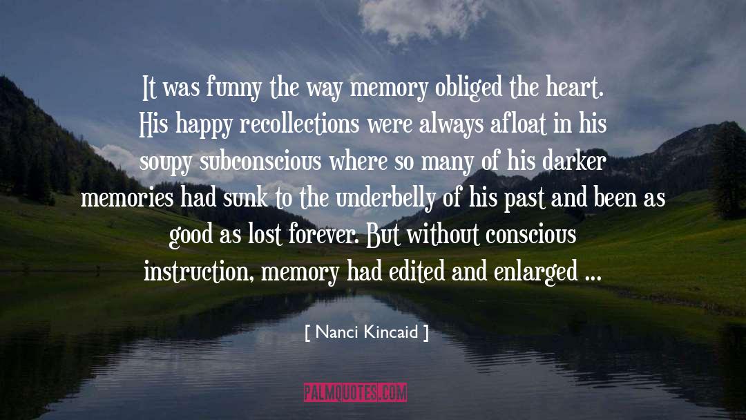 Lost In The Woods quotes by Nanci Kincaid