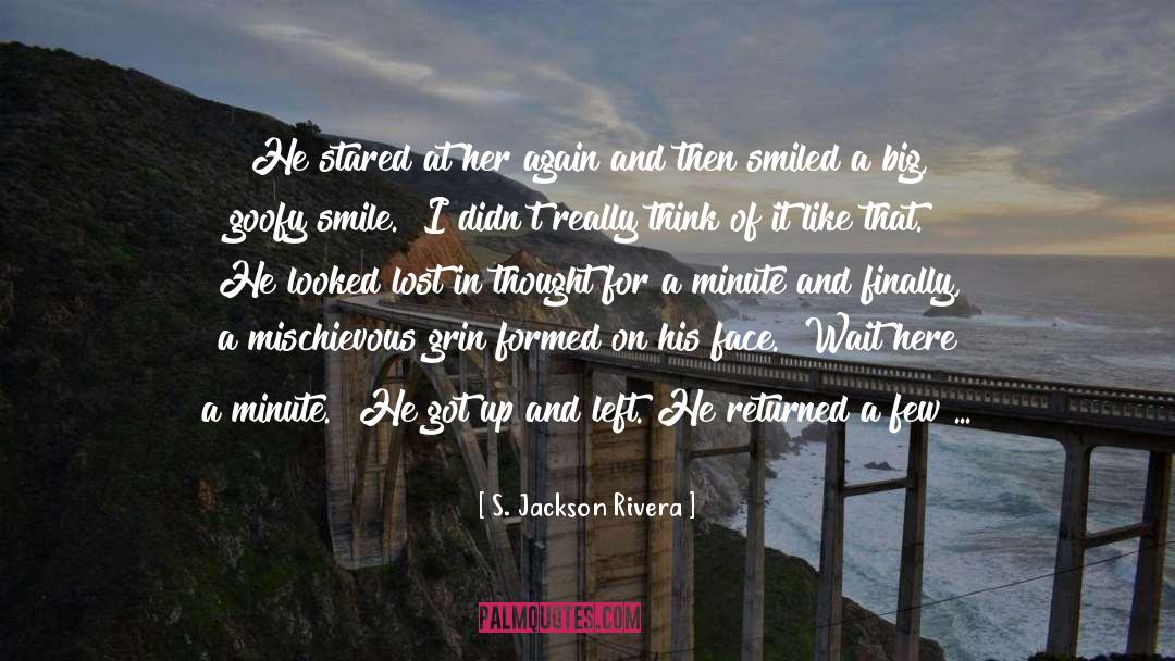 Lost In Thought quotes by S. Jackson Rivera