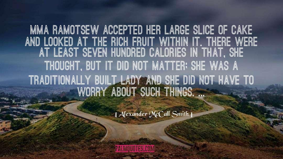Lost In Thought quotes by Alexander McCall Smith