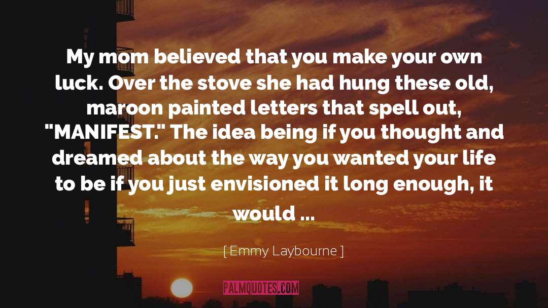 Lost In Thought quotes by Emmy Laybourne
