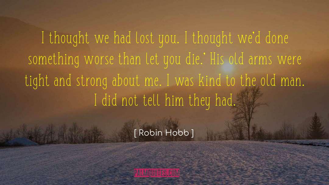 Lost Lake quotes by Robin Hobb