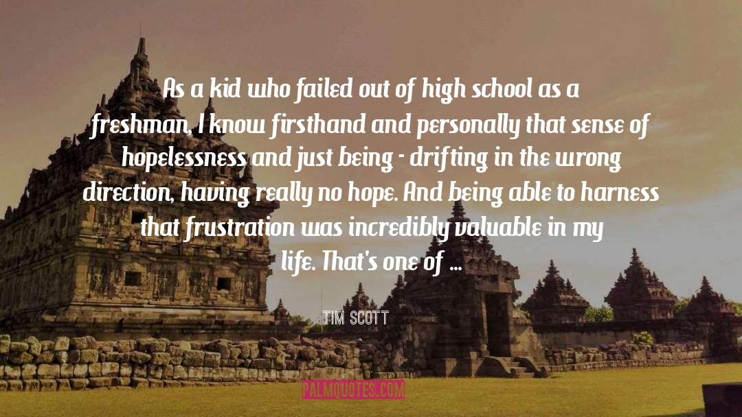 Lost Life quotes by Tim Scott