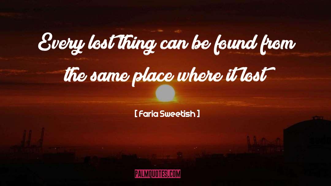 Lost Life quotes by Faria Sweetish