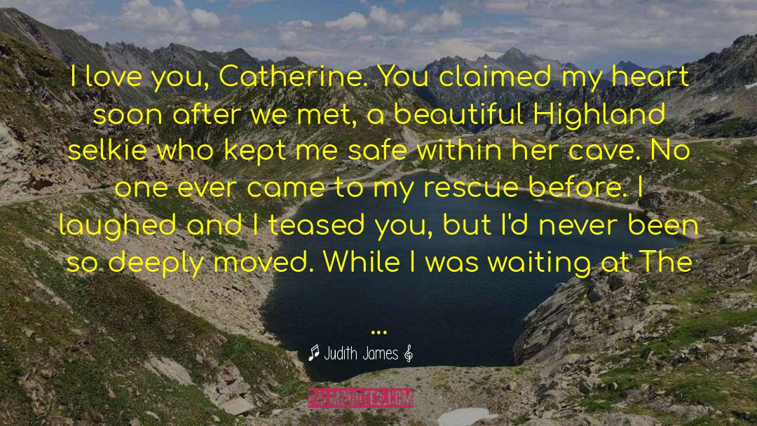 Lost Love That Came Back quotes by Judith James