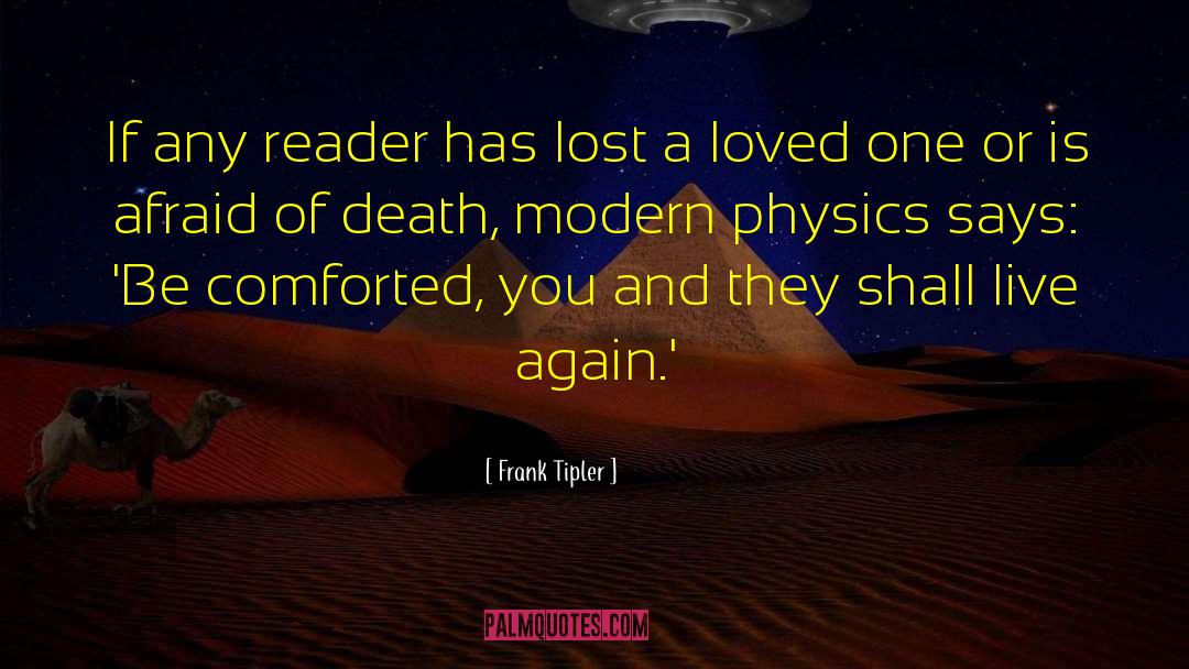 Lost Loved quotes by Frank Tipler