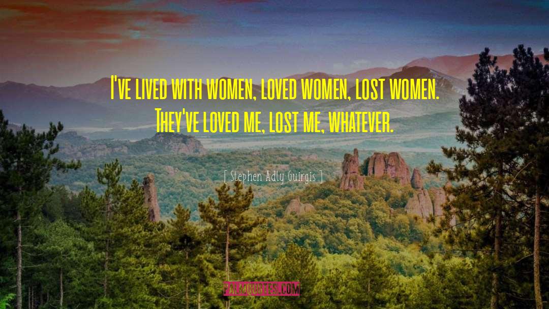 Lost Loved quotes by Stephen Adly Guirgis