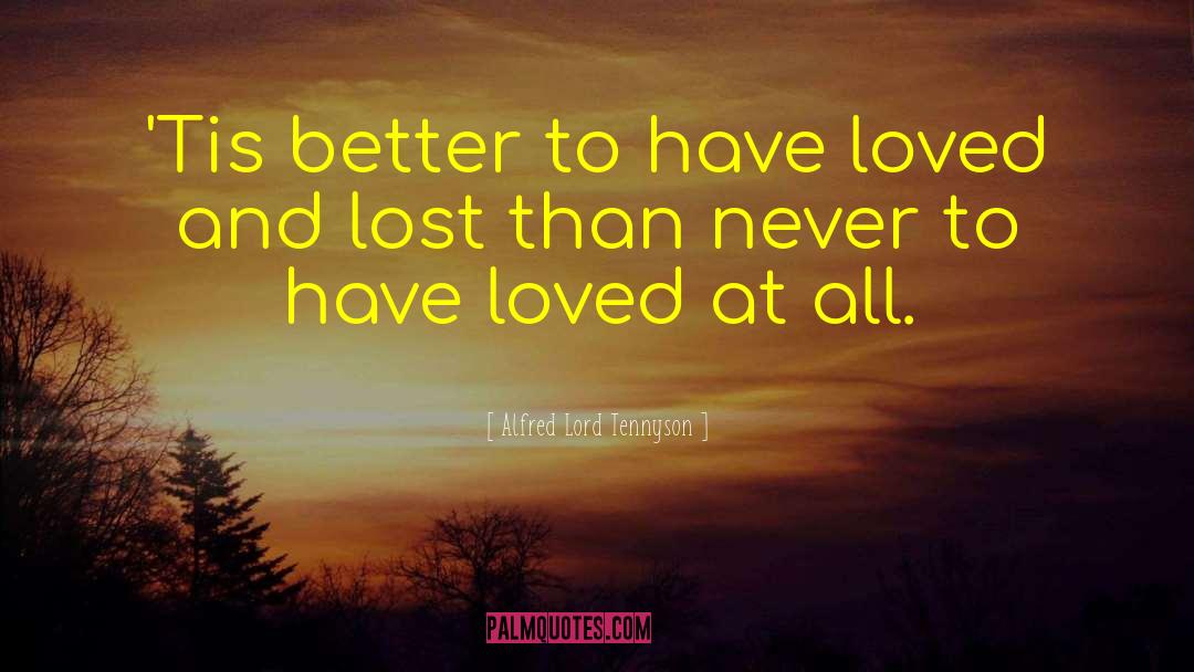 Lost Loved quotes by Alfred Lord Tennyson