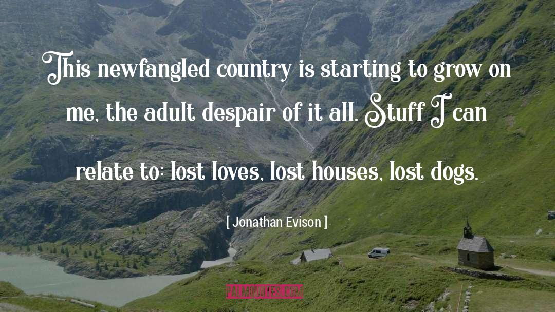 Lost Loves quotes by Jonathan Evison