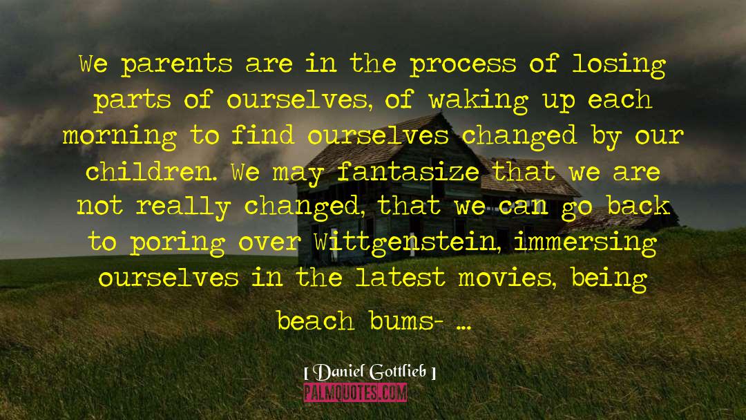 Lost Memories quotes by Daniel Gottlieb