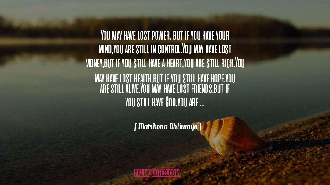 Lost Money quotes by Matshona Dhliwayo