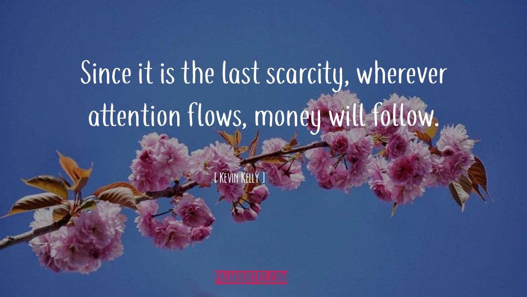 Lost Money quotes by Kevin Kelly