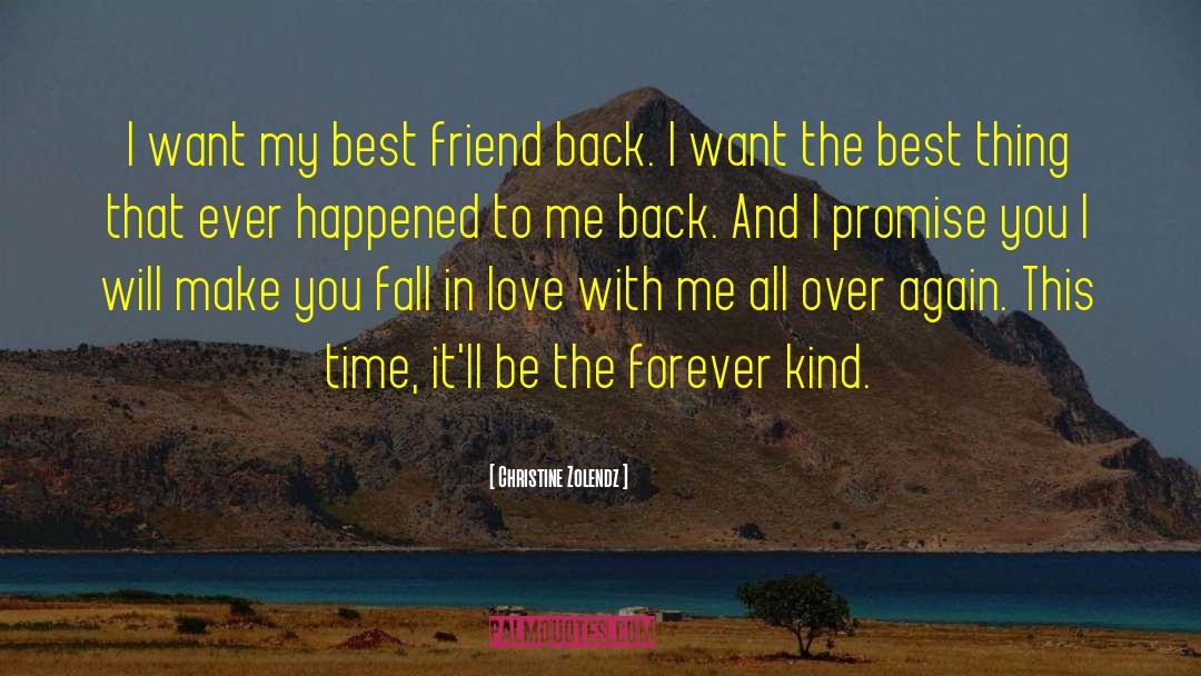 Lost My Best Friend quotes by Christine Zolendz