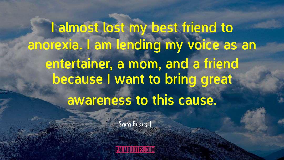 Lost My Best Friend quotes by Sara Evans