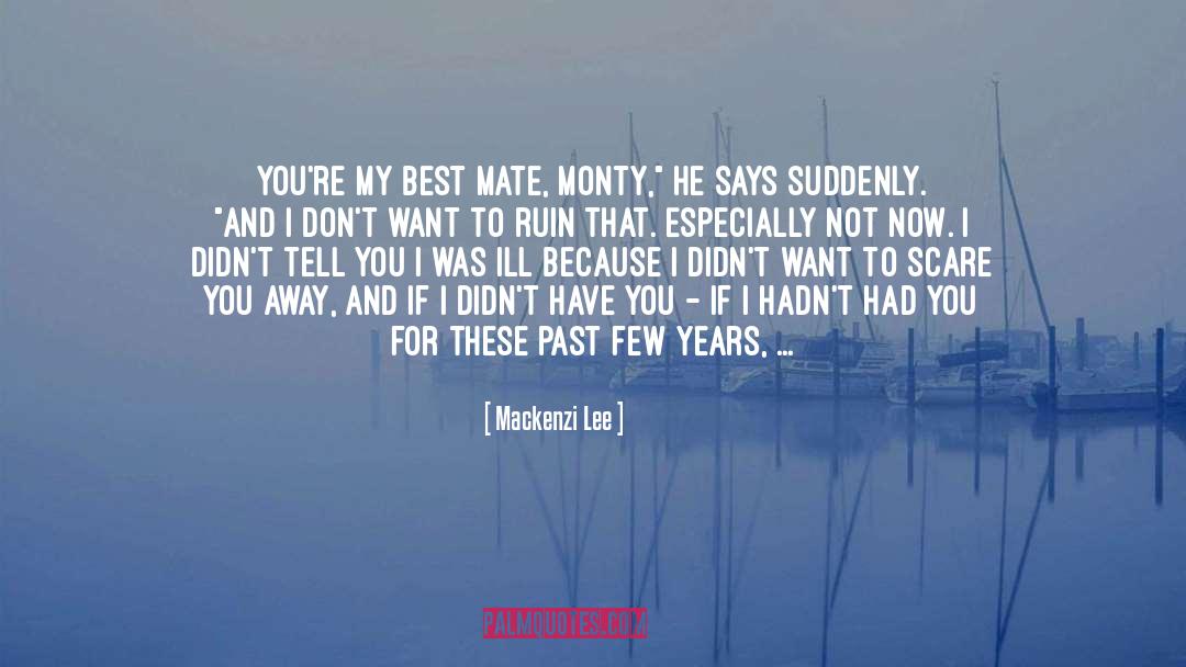 Lost My Mind quotes by Mackenzi Lee