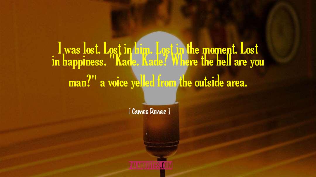 Lost My Voice Funny quotes by Cameo Renae