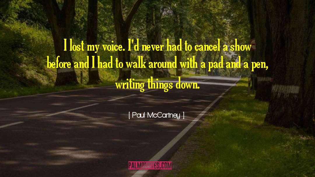 Lost My Voice Funny quotes by Paul McCartney