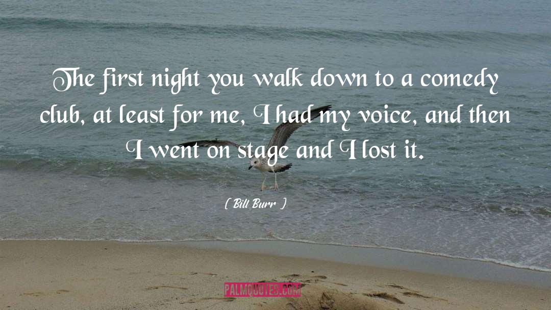 Lost My Voice Funny quotes by Bill Burr