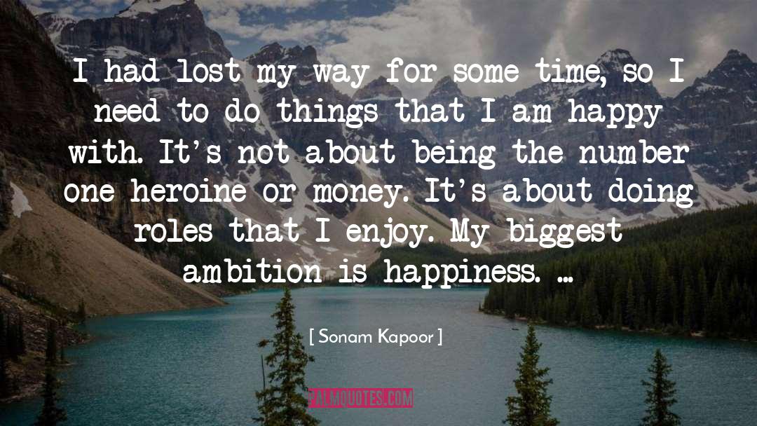 Lost My Way quotes by Sonam Kapoor