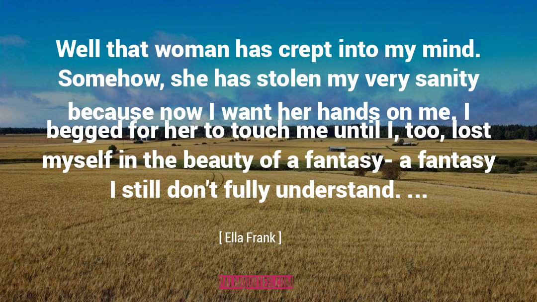 Lost Myself quotes by Ella Frank