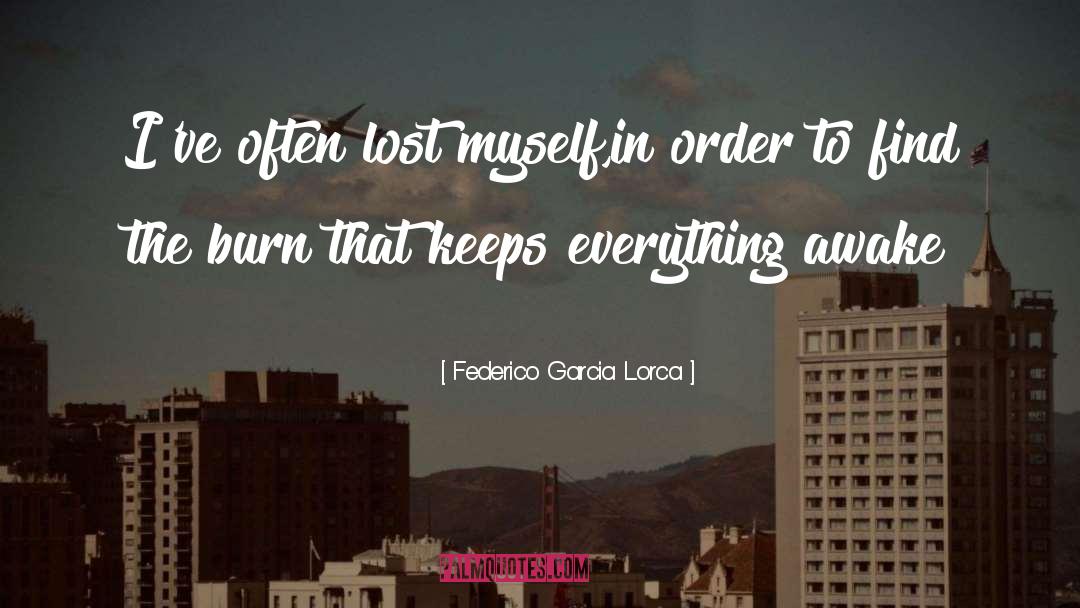 Lost Myself quotes by Federico Garcia Lorca