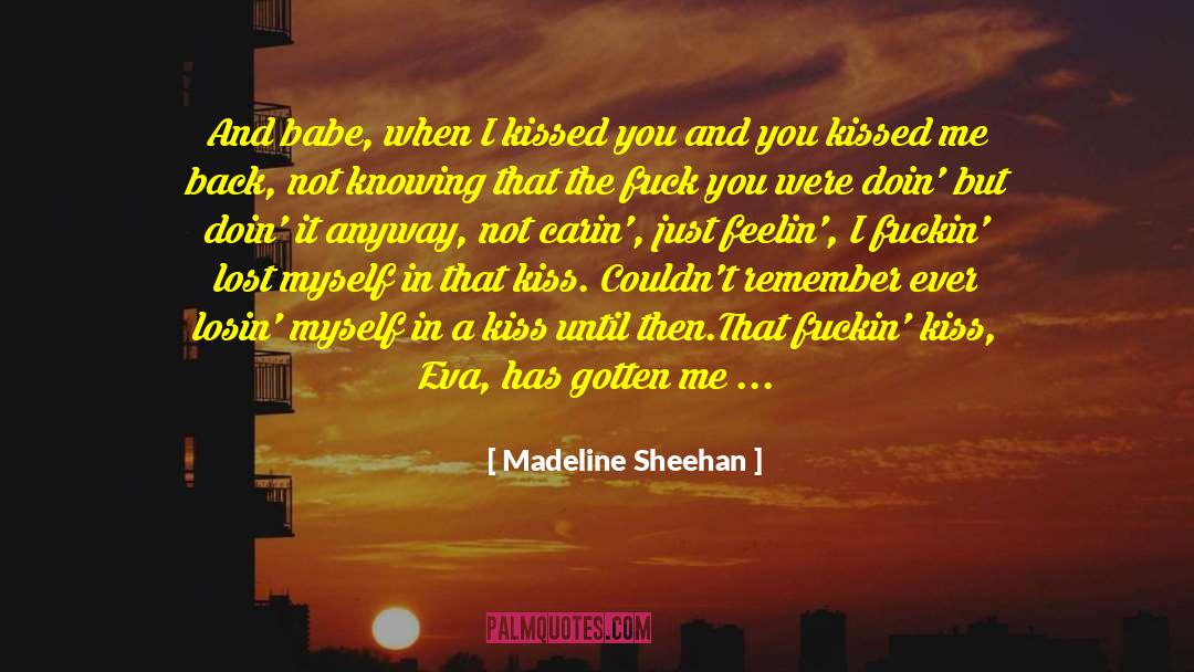 Lost Myself quotes by Madeline Sheehan