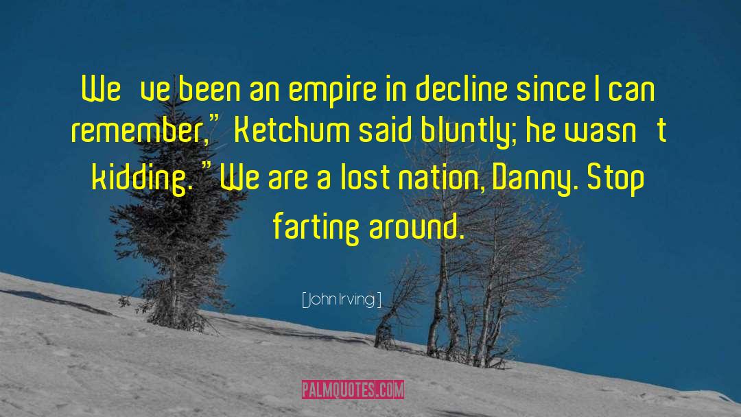 Lost Nation 127 quotes by John Irving