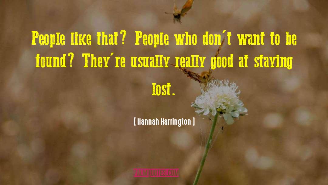 Lost Opportunities quotes by Hannah Harrington