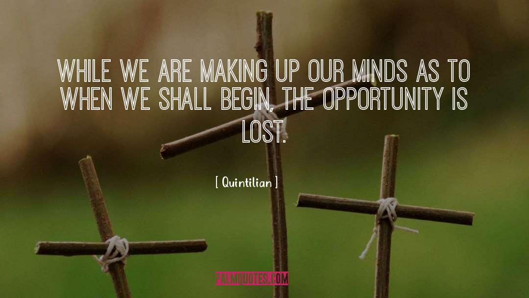 Lost Opportunity Caricature quotes by Quintilian