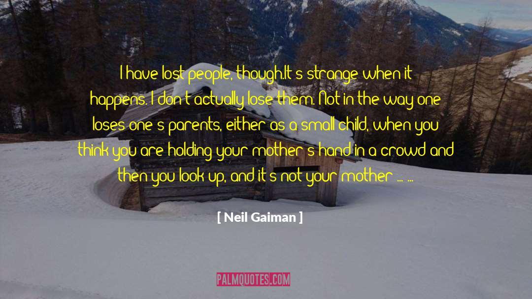 Lost People quotes by Neil Gaiman