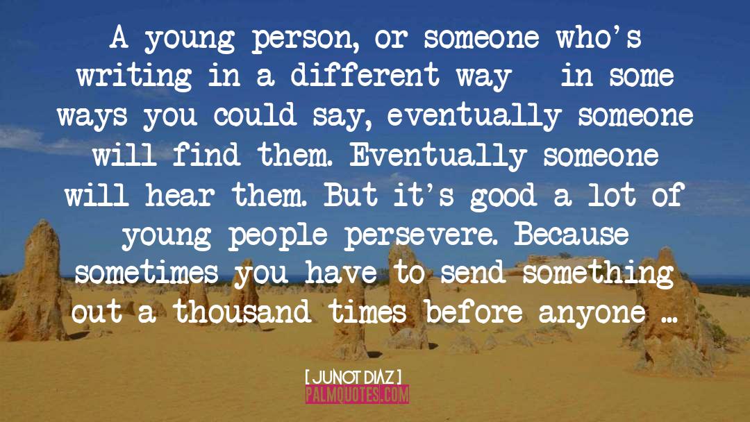 Lost Person quotes by Junot Diaz