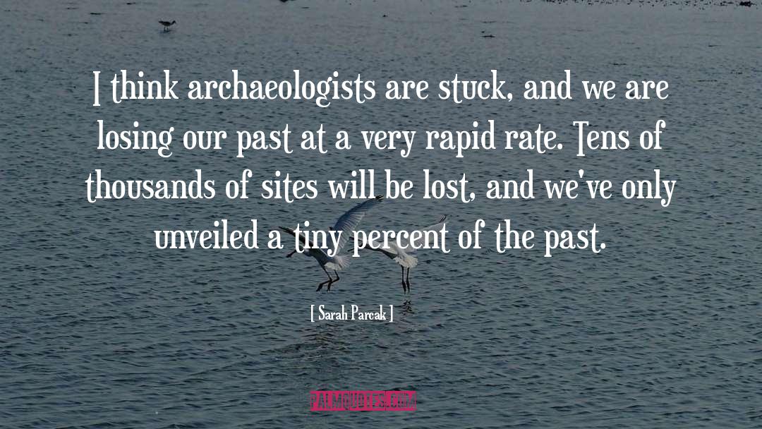 Lost quotes by Sarah Parcak