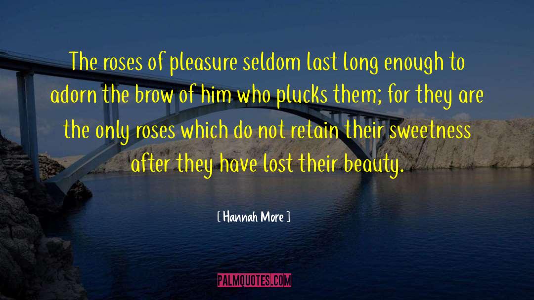 Lost Roses Summary quotes by Hannah More