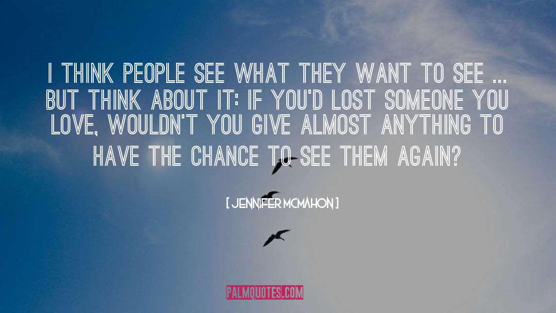 Lost Someone quotes by Jennifer McMahon