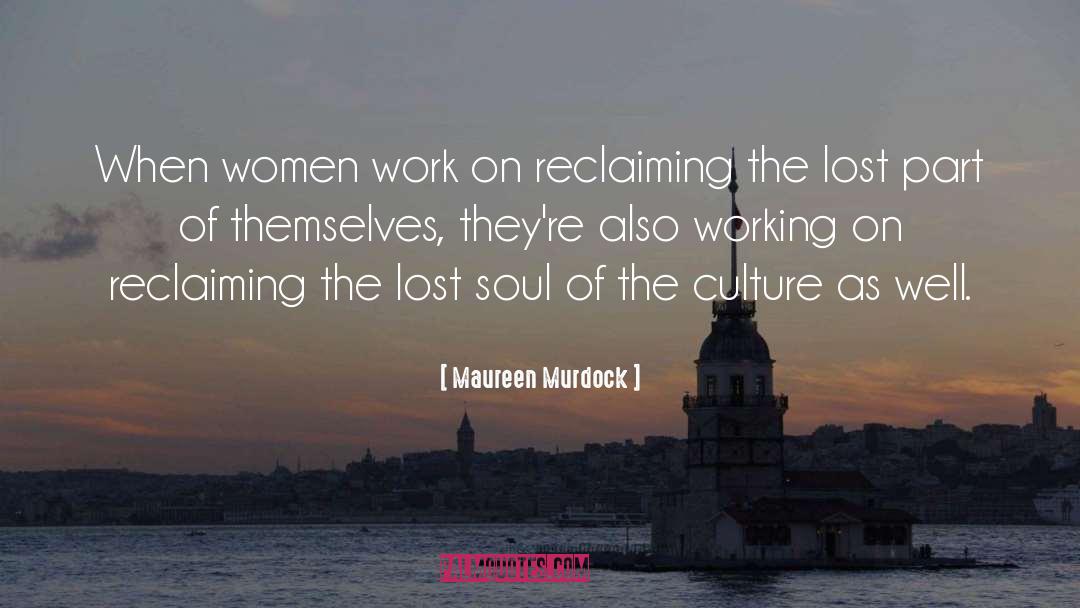 Lost Soul quotes by Maureen Murdock