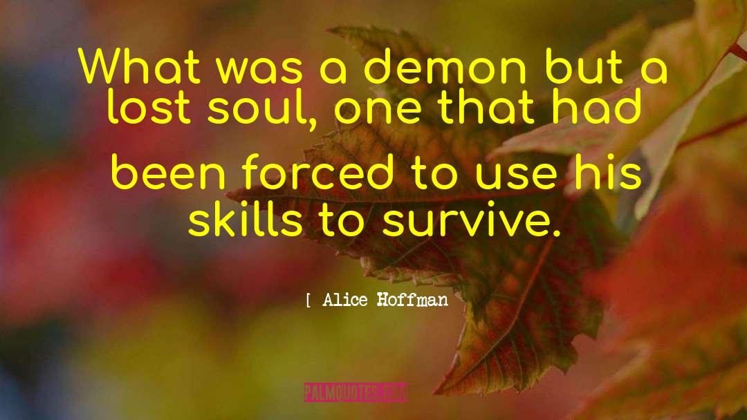 Lost Soul quotes by Alice Hoffman